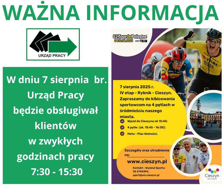 7 sierpnia 2025 r. IV etap Rybnik – Cieszyn. Zapraszamy do kibicowania sportowcom na 4 pętlach w śródmieściu naszego miasta: wjazd do Cieszyna ok. 15:45, 4 pętle (ok. 15:45 – 16:30), meta – Plac Wolności. Szczegóły oraz utrudnienia na www.cieszyn.pl Kontakt – Wydział Sportu: 33 4794394, sport@um.cieszyn.pl